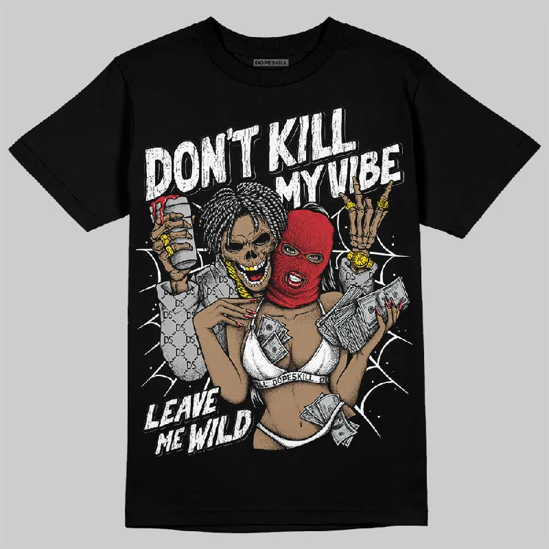 Soft T-Shirt-Bred Velvet 11s DopeSkill T-Shirt Don't Kill My Vibe Graphic