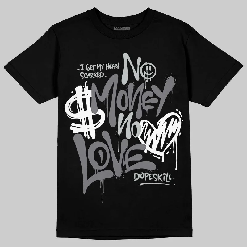 Adventure T-Shirt-Fear 4s DopeSkill T-Shirt No Money No Love Typo Graphic