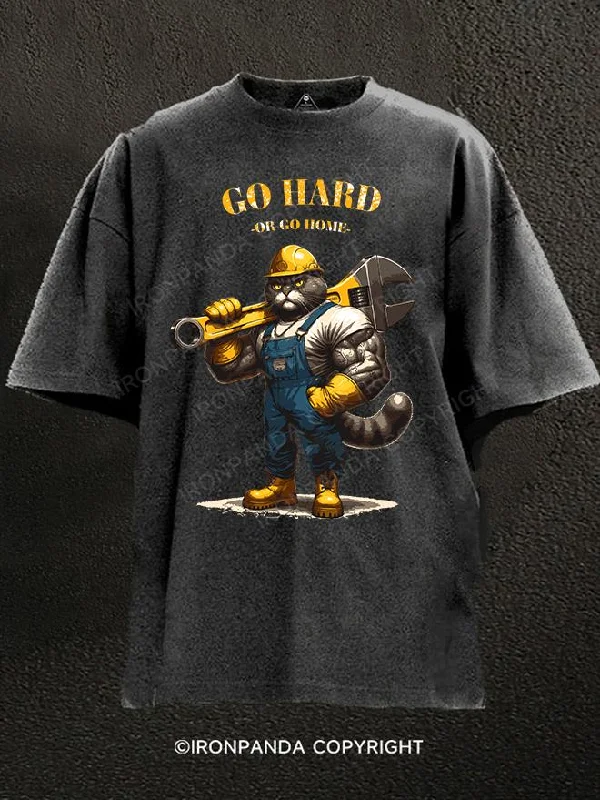 Vintage Wash T-Shirt-GO HARD OR GO HOME Cat work Washed Gym Shirt