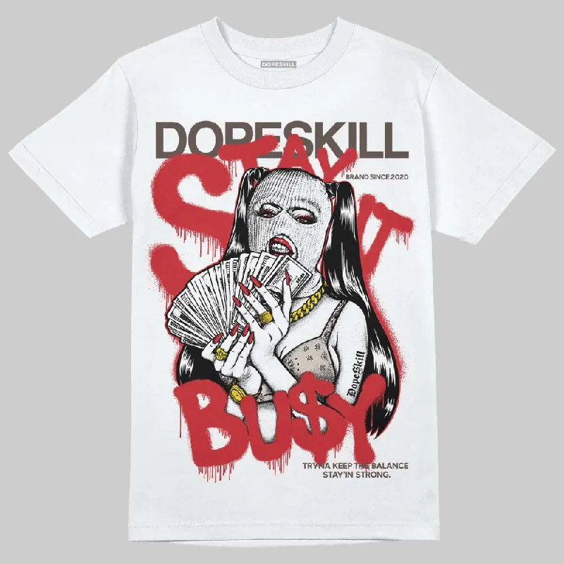 Graphic Print T-Shirt-Samba OG White Better Scarlet DopeSkill T-Shirt Stay It Busy Graphic