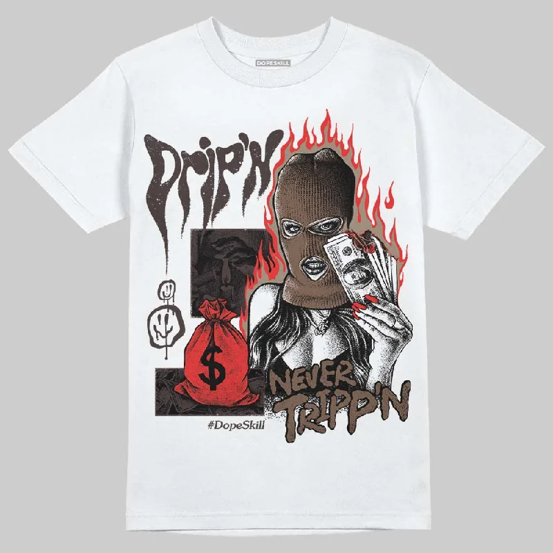 Plain T-Shirt-Baroque Brown 12s DopeSkill T-Shirt Drip'n Never Tripp'n Graphic