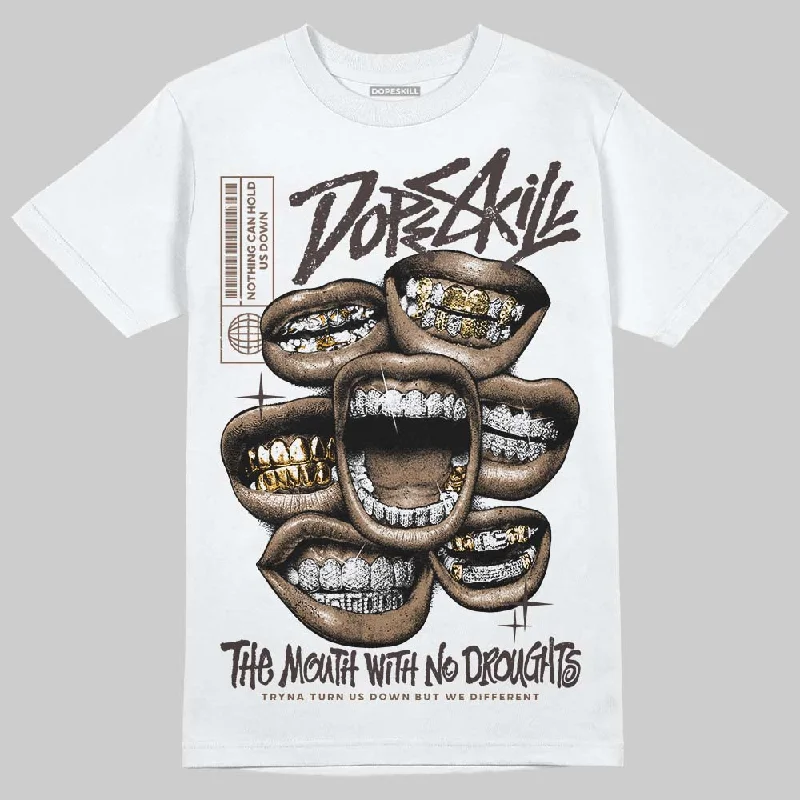 Graphic T-Shirt-Baroque Brown 12s DopeSkill T-Shirt The Mouth With No Droughts Graphic