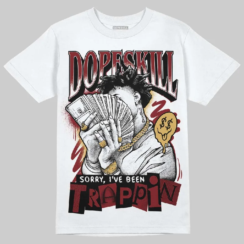 Relaxed Fit T-Shirt-Dunk Sisterhood Team Red DopeSkill T-Shirt Sorry I've Been Trappin Graphic