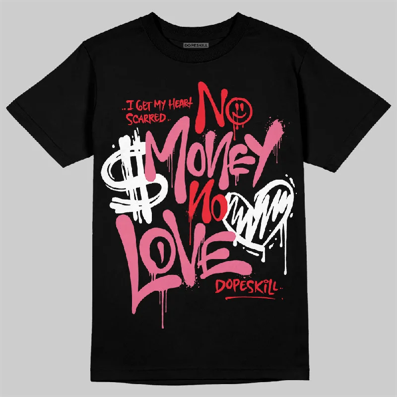 Streetwear T-Shirt-S - Serendipity Pro-X1 W DopeSkill T-Shirt No Money No Love Typo Graphic