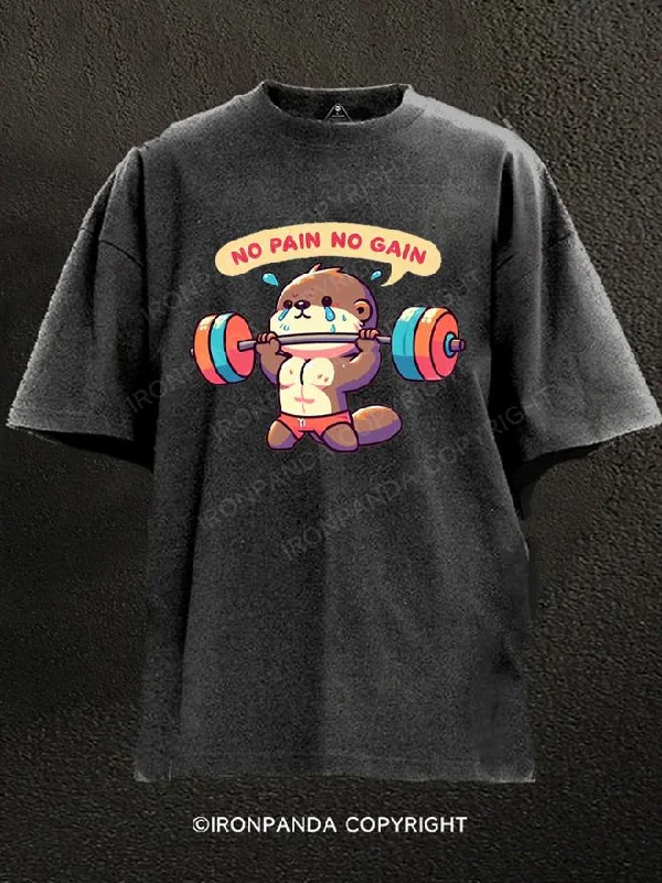 Rock Band T-Shirt-No Pain No Gain：Muscle Otter Washed Gym Shirt