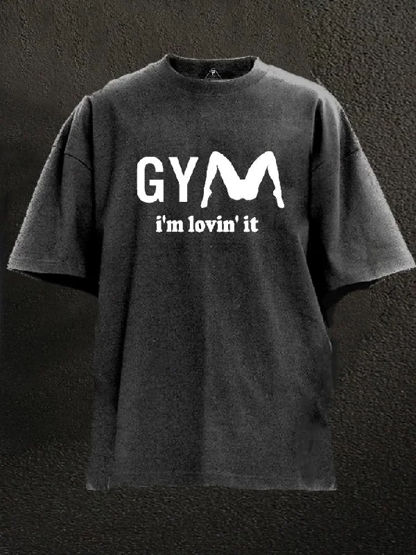 Funny Saying T-Shirt-gym i'm lovin'it Washed Gym Shirt