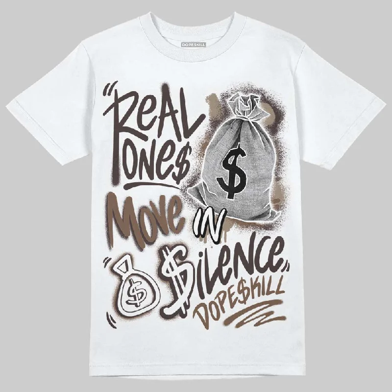 Lightweight T-Shirt-Baroque Brown 12s DopeSkill T-Shirt Real Ones Move In Silence Graphic