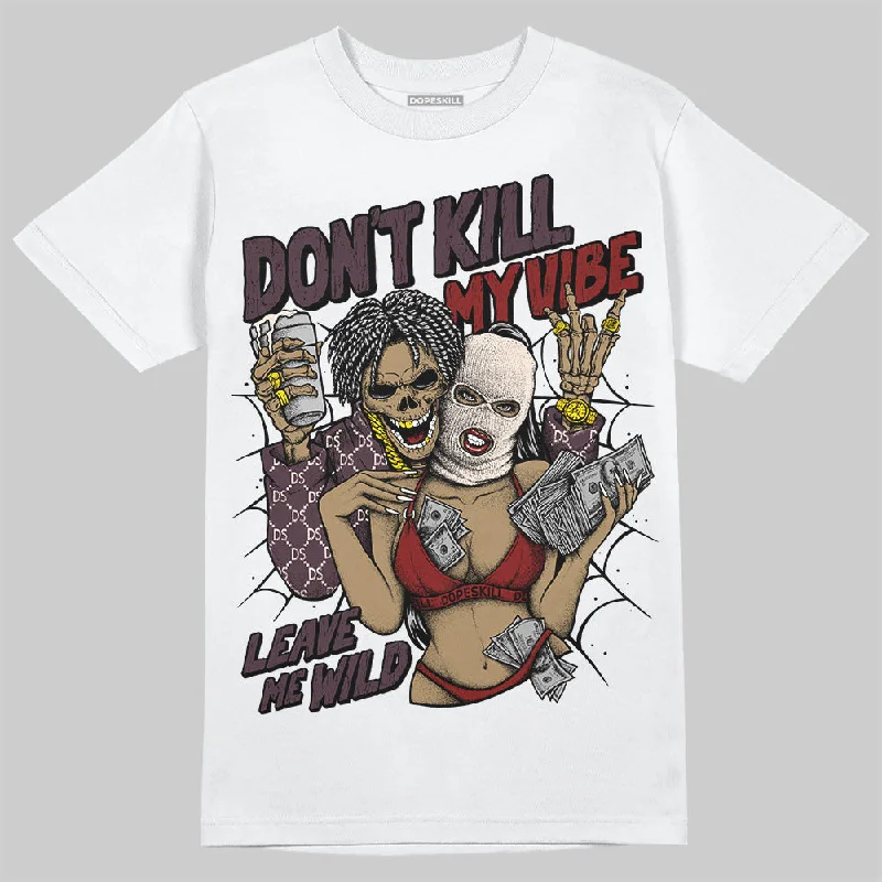 Monochrome T-Shirt-Samba OG Maroon Gold Metallic DopeSkill T-Shirt Don't Kill My Vibe Graphic