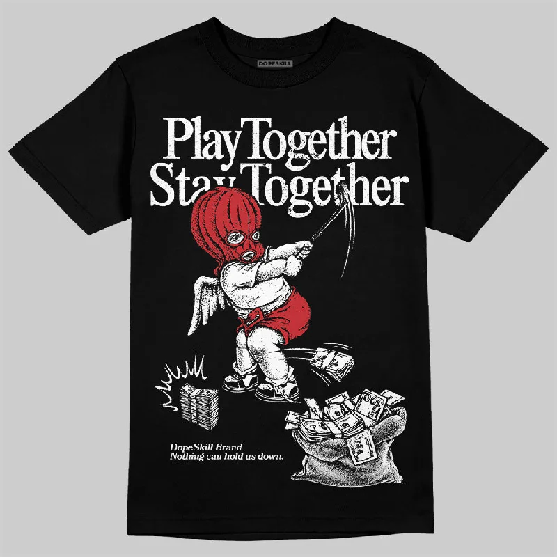 Urban Style T-Shirt-Bred Velvet 11s DopeSkill T-Shirt Play together, Stay together Graphic