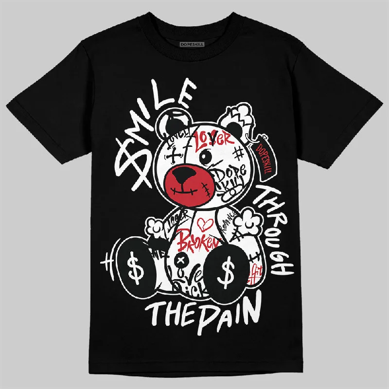 Gym T-Shirt-Bred Velvet 11s DopeSkill T-Shirt Smile Through The Pain Graphic