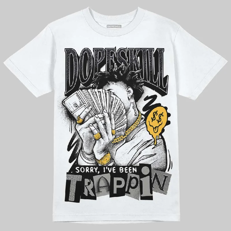 Hip Hop T-Shirt-Black Cat 3s DopeSkill T-Shirt Sorry I've Been Trappin Graphic