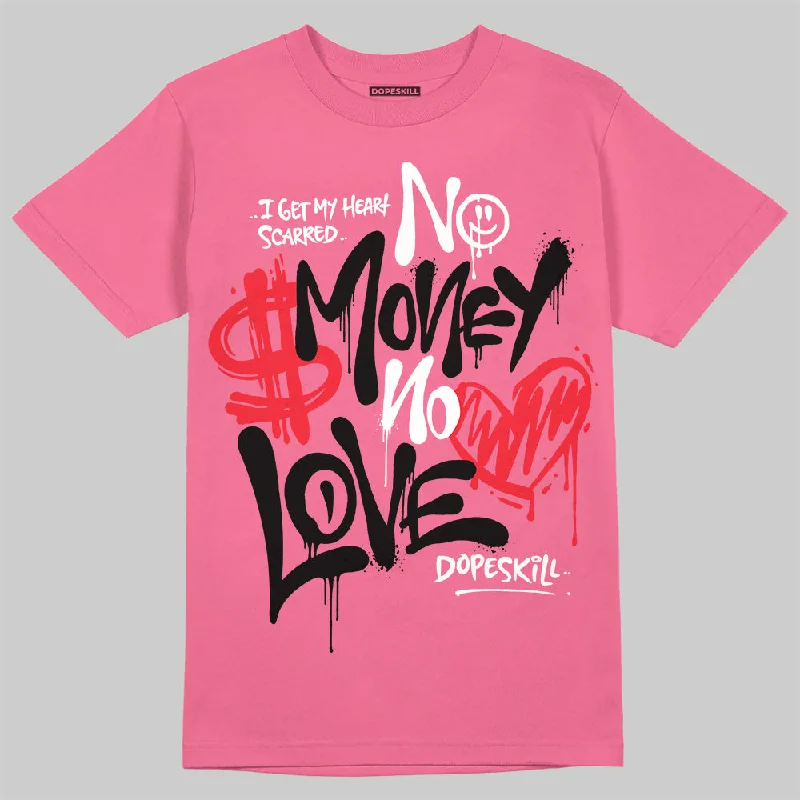 Relaxed Fit T-Shirt-S - Serendipity Pro-X1 W DopeSkill Azalea T-shirt No Money No Love Typo Graphic