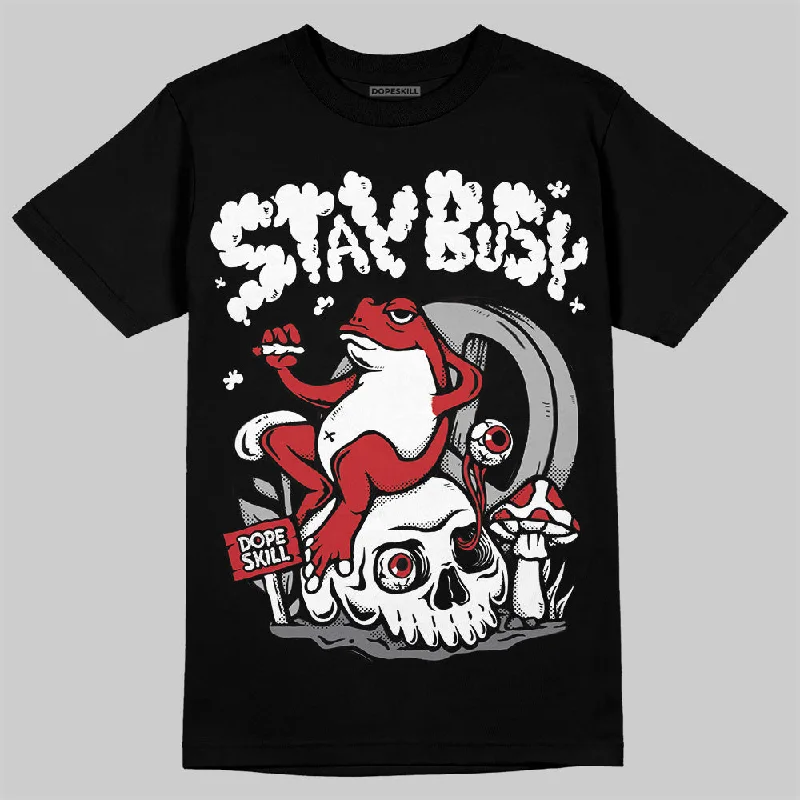 Abstract Art T-Shirt-Bred Velvet 11s DopeSkill T-Shirt Stay Busy Graphic