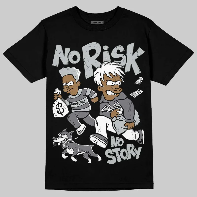 Hiking T-Shirt-Fear 4s DopeSkill T-Shirt No Risk No Story Graphic