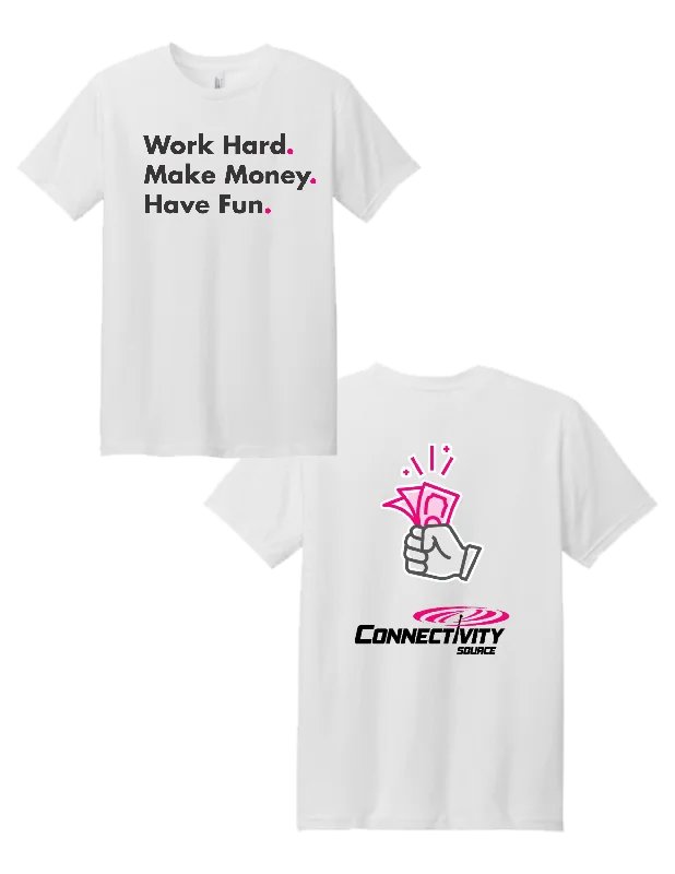 Cool T-Shirt-Work Hard Make Money Have Fun T Shirt