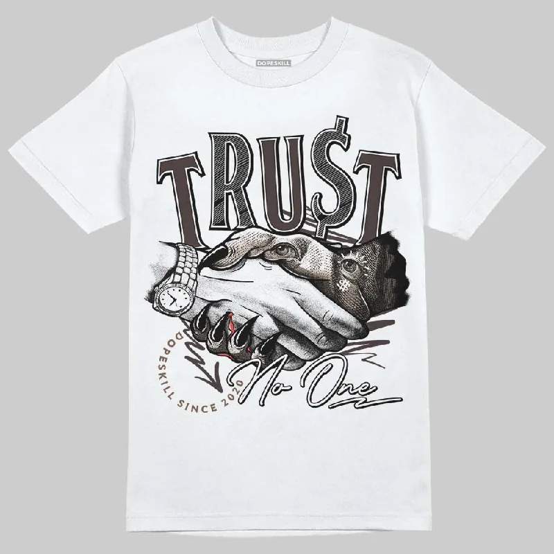 Limited Edition T-Shirt-Baroque Brown 12s DopeSkill T-Shirt Trust No One Graphic