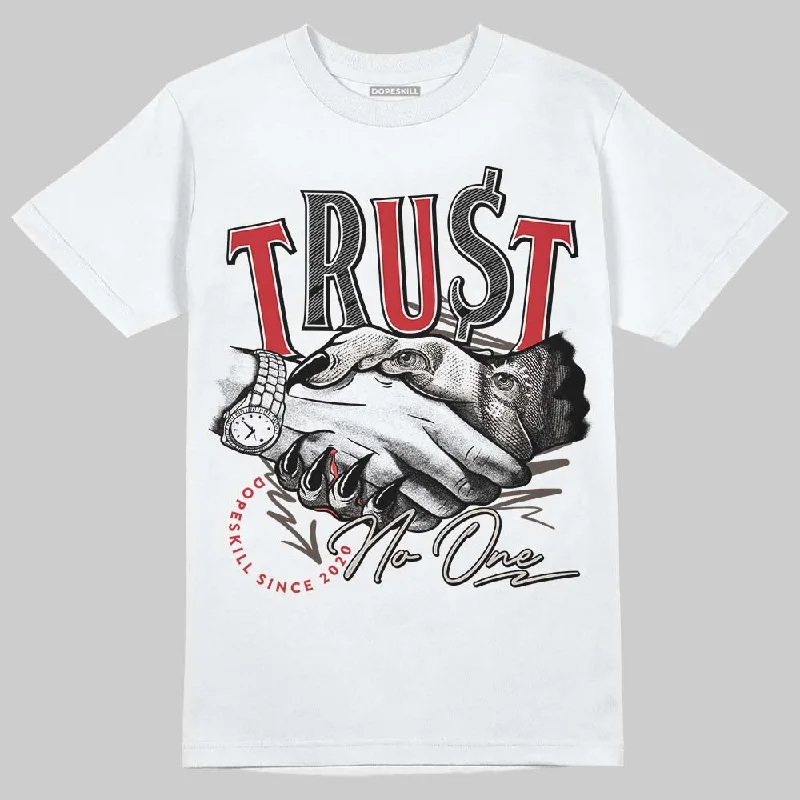 Lightweight T-Shirt-Samba OG White Better Scarlet DopeSkill T-Shirt Trust No One Graphic