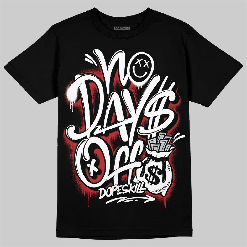 All Season T-Shirt-Bred Velvet 11s DopeSkill T-Shirt No Days Off Graphic