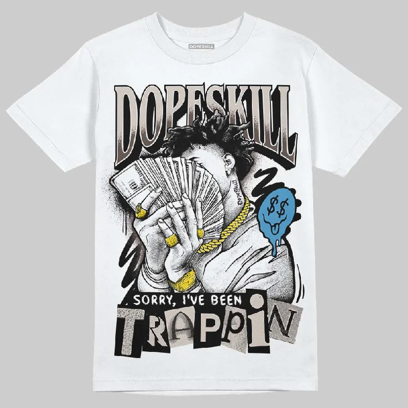 Graphic T-Shirt-Samba OG White Black Clear Granite DopeSkill T-Shirt Sorry I've Been Trappin Graphic