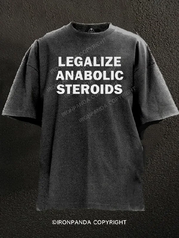 Tie Dye T-Shirt-Legalize anabolic steroids Washed Gym Shirt