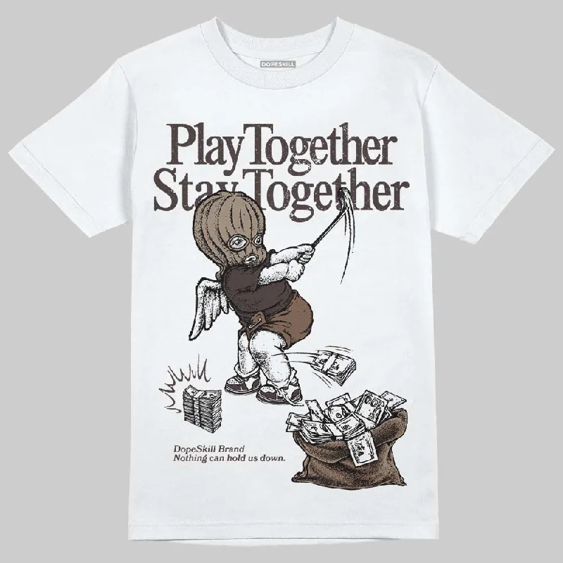 Aesthetic T-Shirt-Baroque Brown 12s DopeSkill T-Shirt Play together, Stay together Graphic