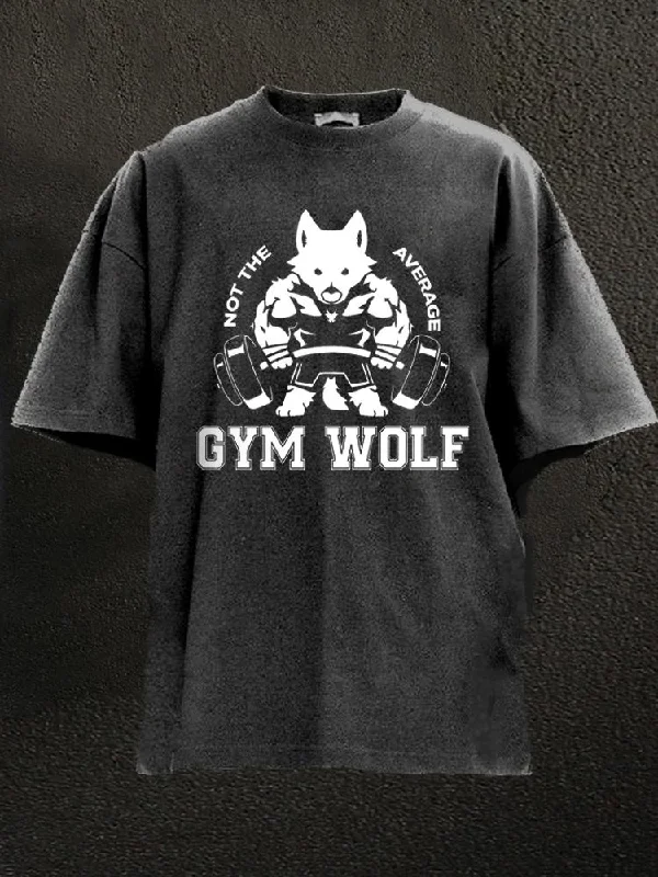 Lightweight T-Shirt-Not The Average Gym Wolf Washed Gym Shirt