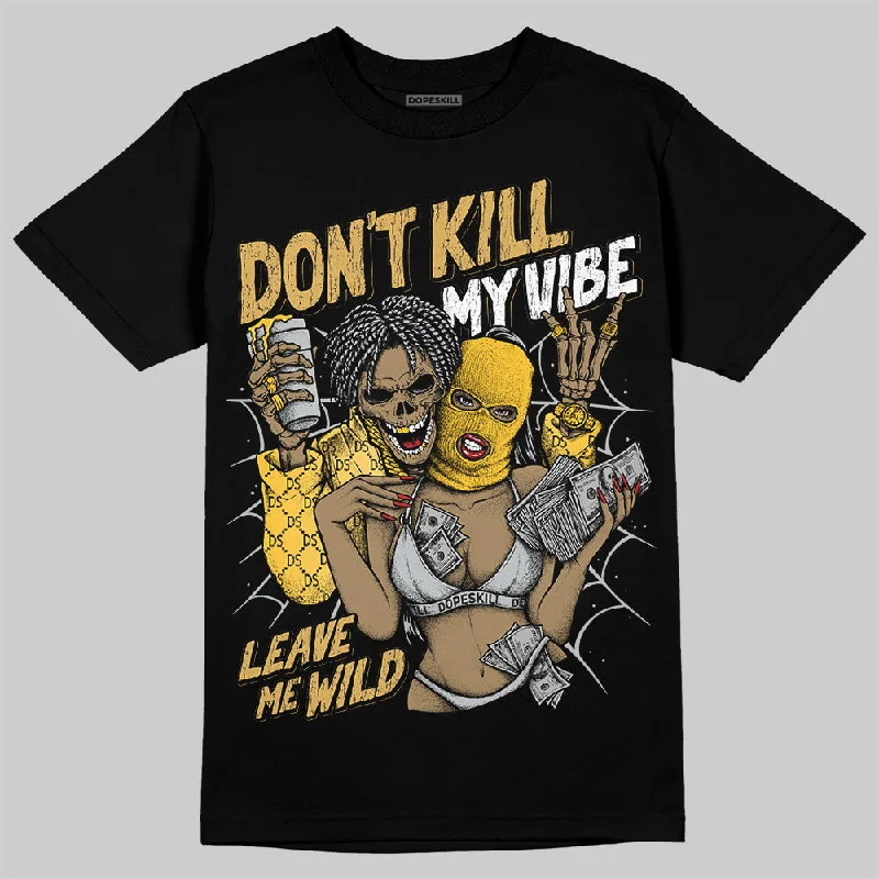 Breathable T-Shirt-Phantom 12s DopeSkill T-Shirt Don't Kill My Vibe Graphic