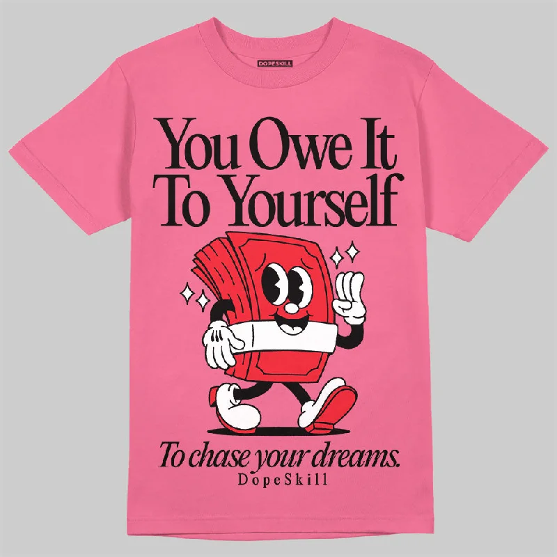 Lightweight T-Shirt-S - Serendipity Pro-X1 W DopeSkill Azalea T-shirt Owe It To Yourself Graphic